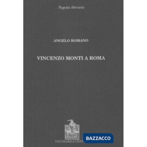 Vincenzo Monti a Roma