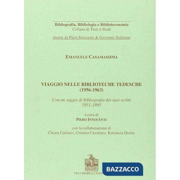 Viaggio nelle biblioteche tedesche (1956-1963)
