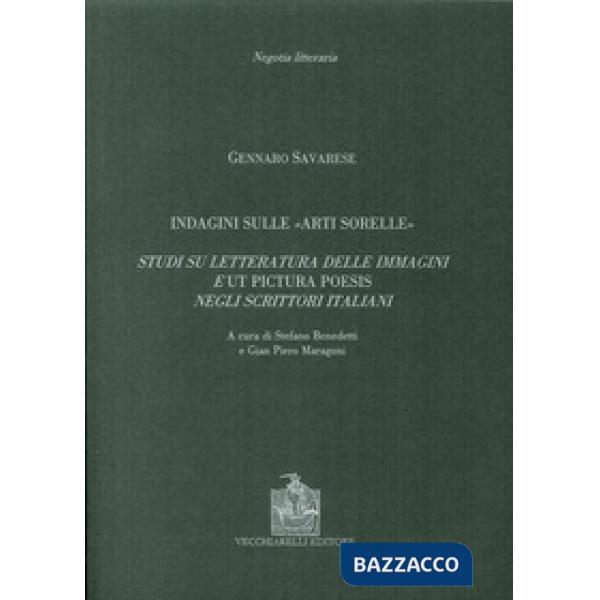 Indagine sulle «arti sorelle». Studi su letteratura delle immagini e «ut pictura