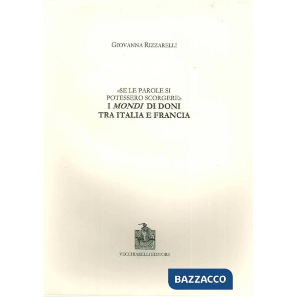 Se le parole si potessero scorgere. I mondi di doni tra Italia e Francia