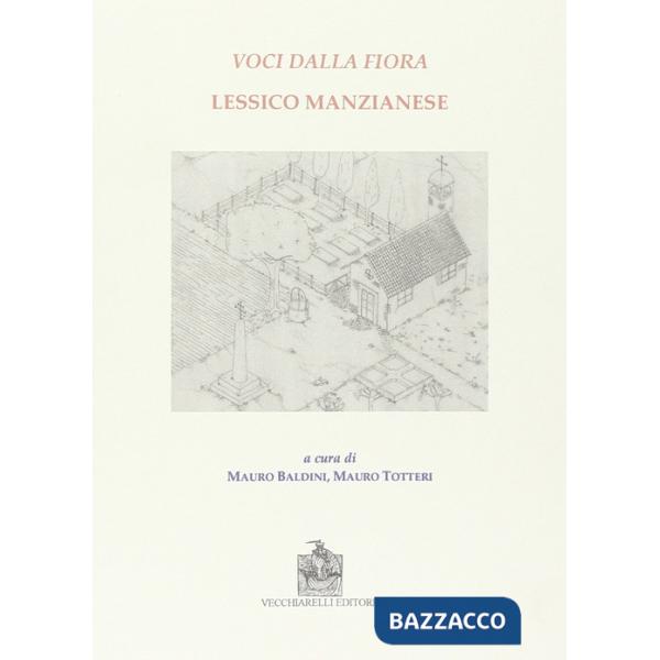Voci dalla fiora. Lessico manzianese