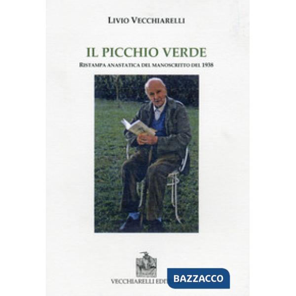 Picchio verde (rist. anast. 1938) (Il)