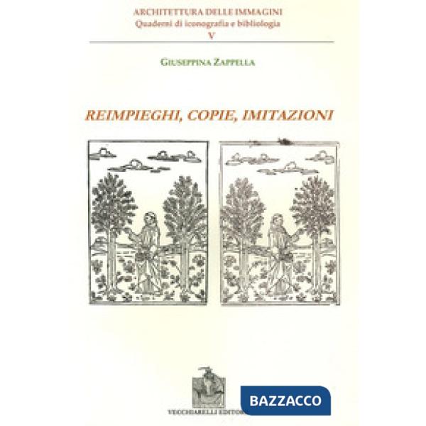 Reimpieghi, copie, imitazioni