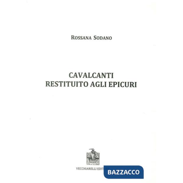 Cavalcanti restituito agli epicuri