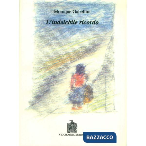 Indelebile ricordo (L')