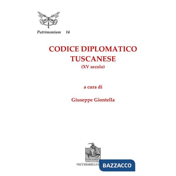 Codice diplomatico tuscanese (XV secolo)