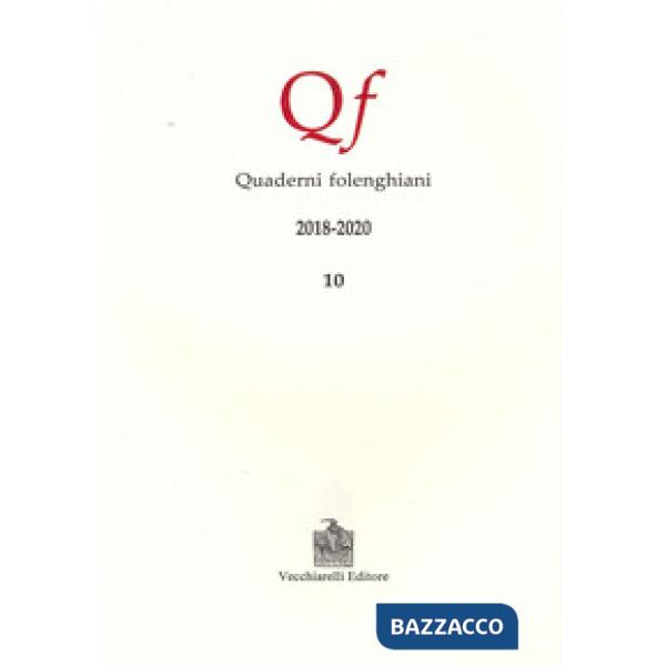 Quaderni folenghiani (2018-2020). Vol. 10