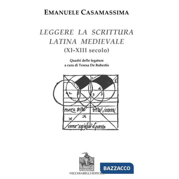 Leggere la scrittura latina e medievale (XI-XII) secolo)