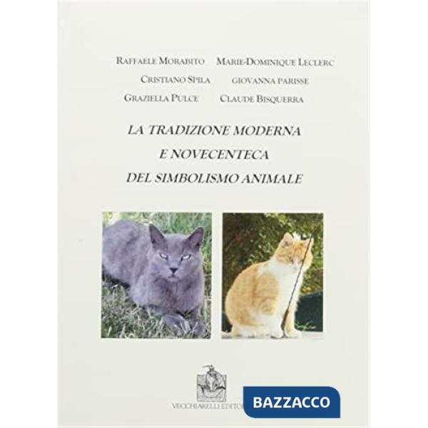 Tradizione moderna e novecenteca del simbolismo animale (La)