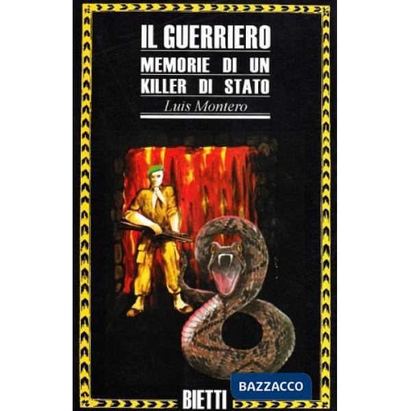 Guerriero. Memorie di un killer di stato (Il)