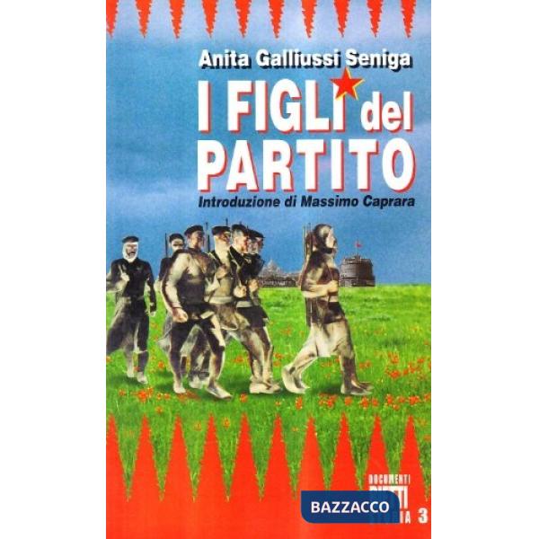Figli del partito (I)