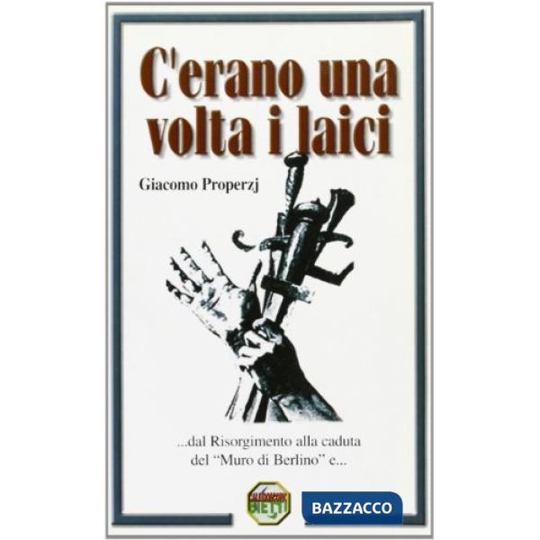 C'erano una volta i laici