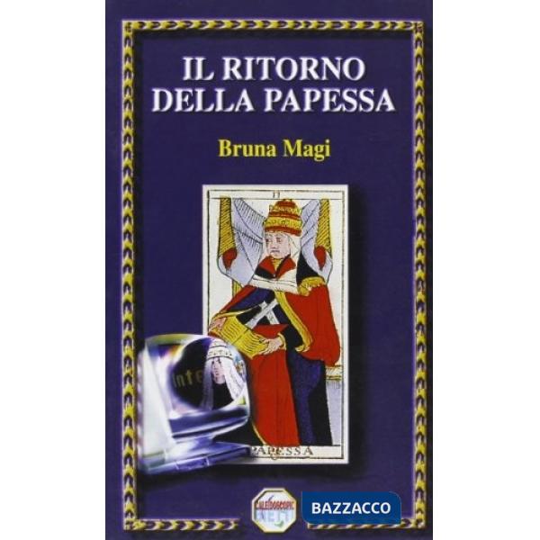 Ritorno della papessa (Il)