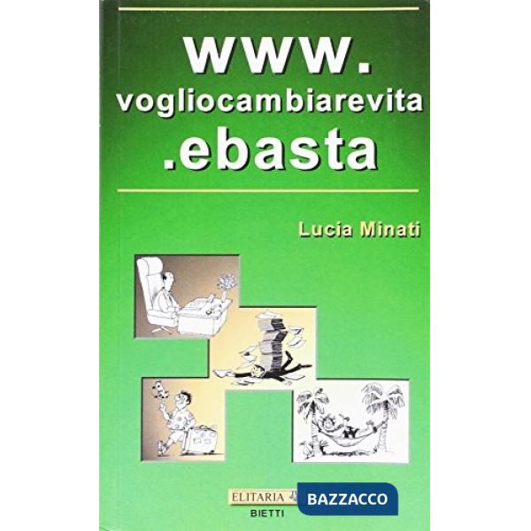 Www.vogliocambiarevita.ebasta