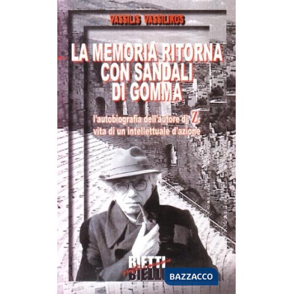 Memoria ritorna con sandali di gomma (La)