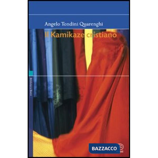 Kamikaze cristiano (Il)