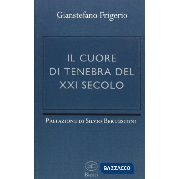 Cuore di tenebra del XXI secolo (Il)