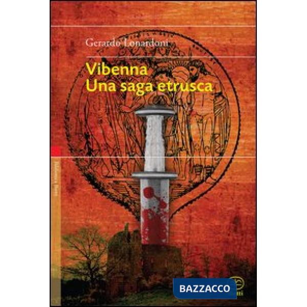 Vibenna. Una saga etrusca