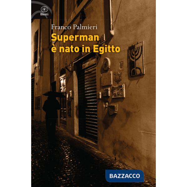 Superman è nato in Egitto