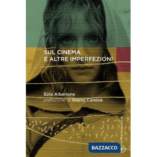 Sul cinema e altre imperfezioni
