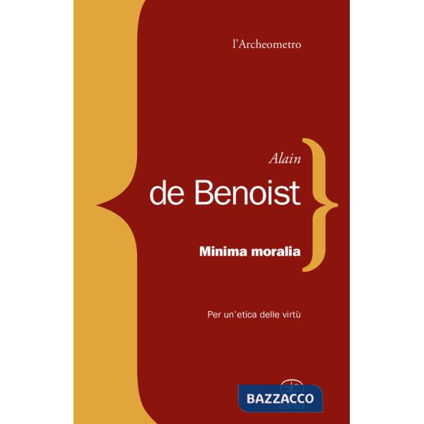 Minima moralia. Per un'etica delle virtù