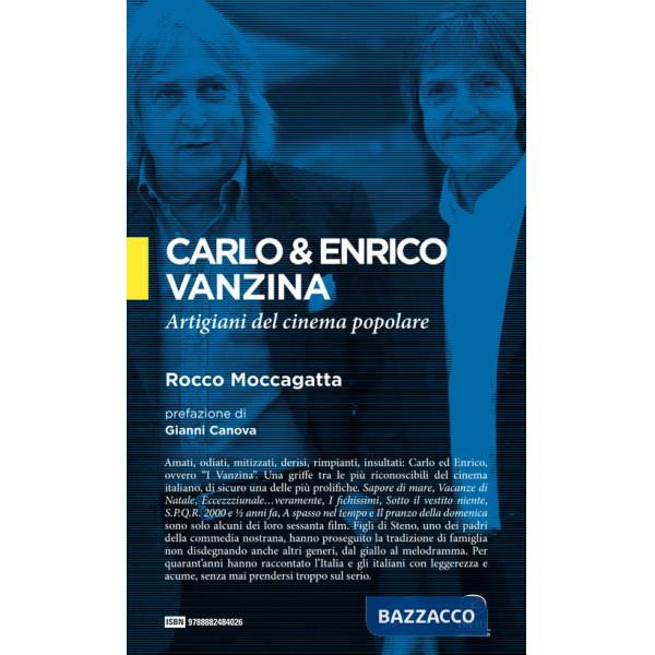 Carlo & Enrico Vanzina. Artigiani del cinema popolare