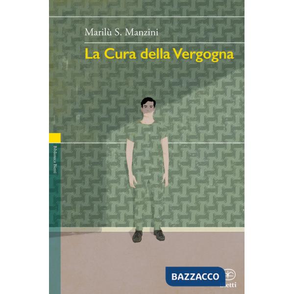 Cura della vergogna (La)