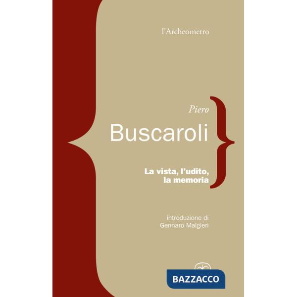 Vista, l'udito, la memoria (La)