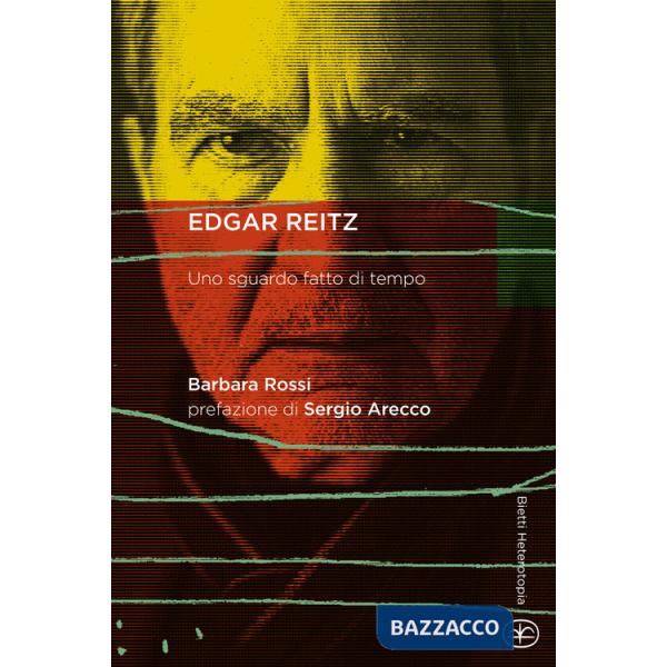 Edgar Reitz. Uno sguardo fatto di tempo