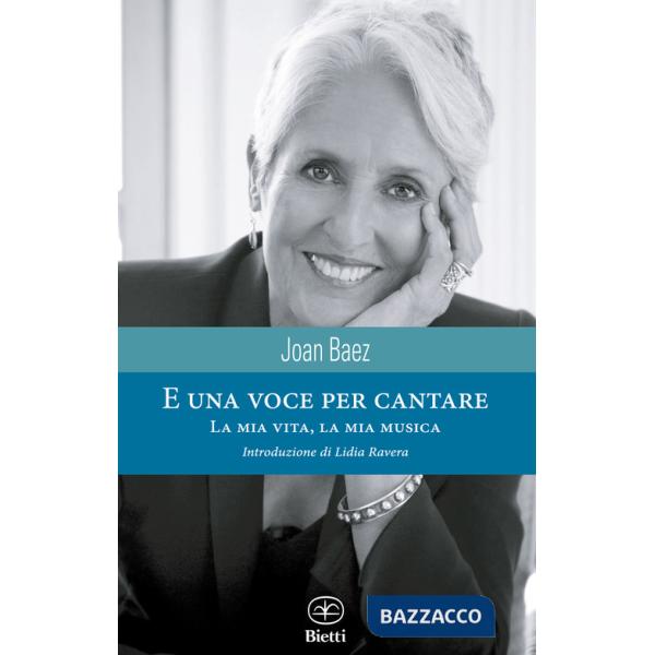 E una voce per cantare. La mia musica, la mia vita