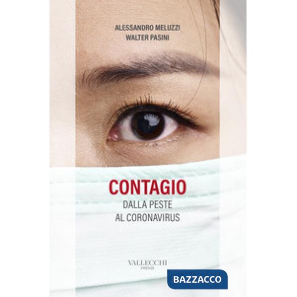 Contagio. Dalla peste al coronavirus