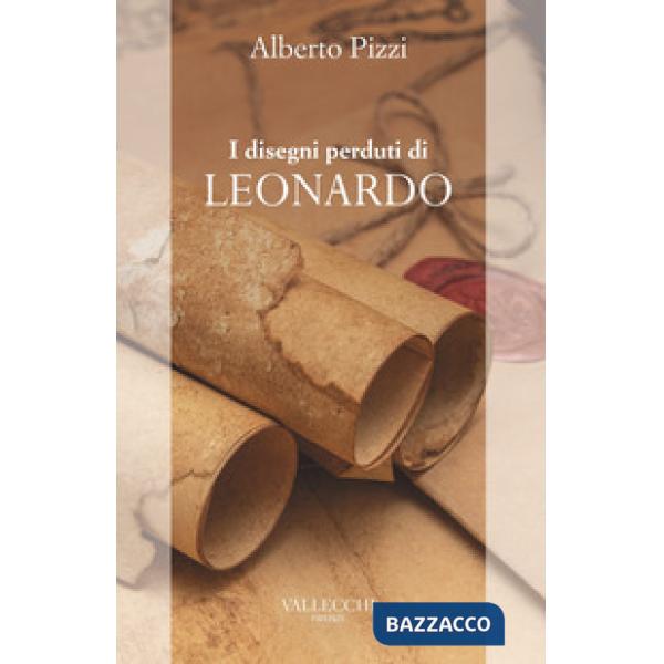 Disegni perduti di Leonardo (I)