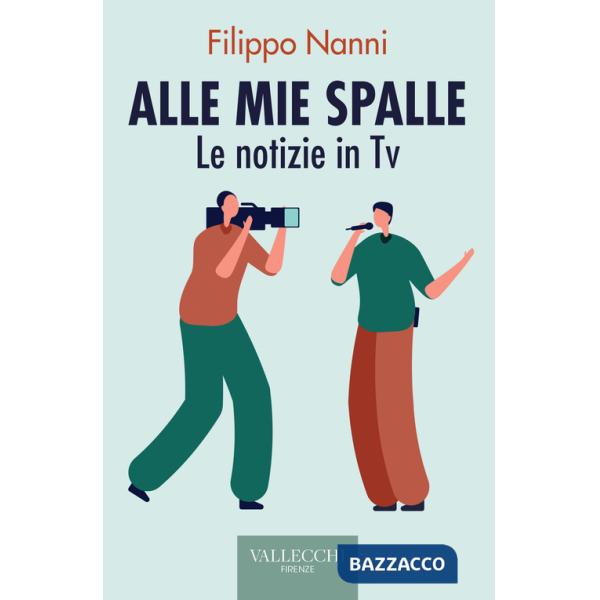 Alle mie spalle. Le notizie in TV