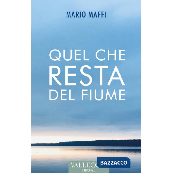 Quel che resta del fiume