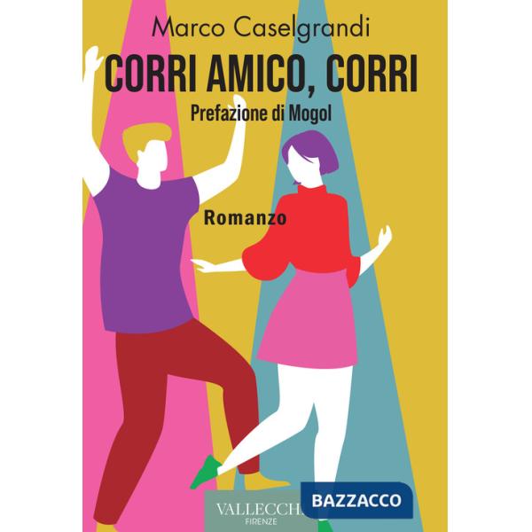 Corri amico, corri