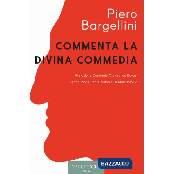 Piero Bargellini commenta la Divina Commedia