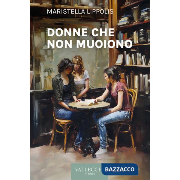 Donne che non muoiono