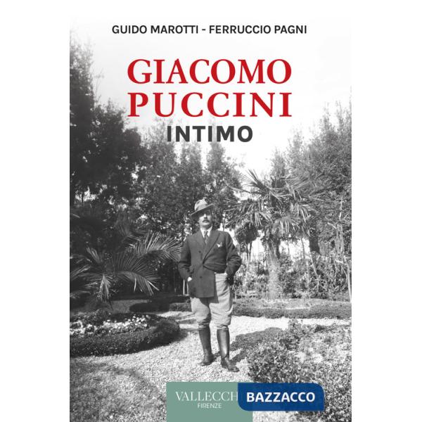 Giacomo Puccini. Intimo. Nuova ediz.