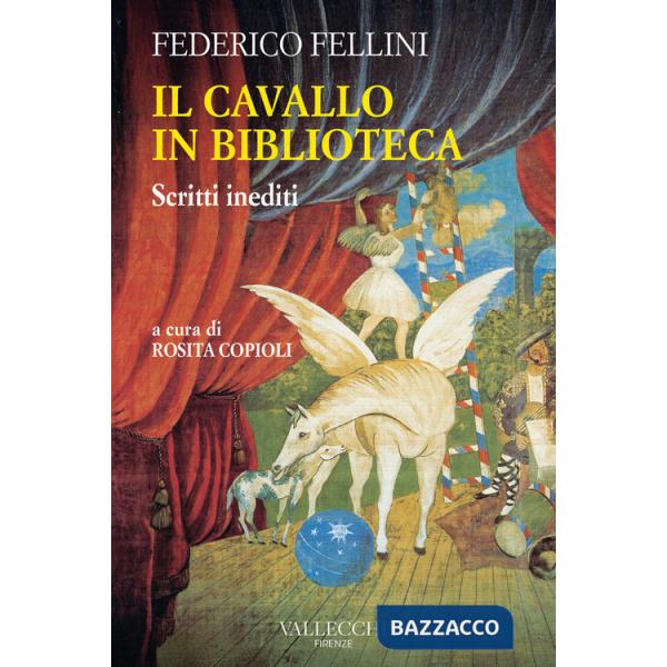 Cavallo in biblioteca. Scritti inediti (Il)