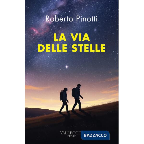 Via delle stelle (La)