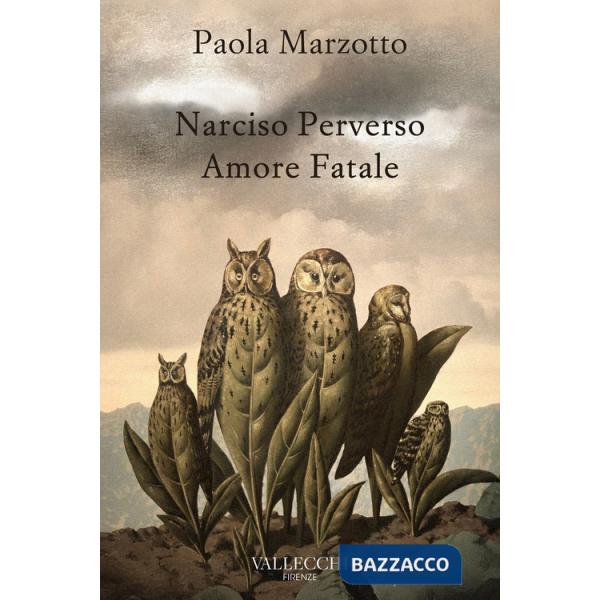 Narciso perverso amore fatale