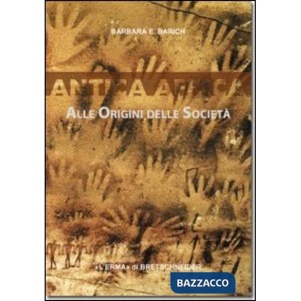 Antica Africa. Alle origini delle società