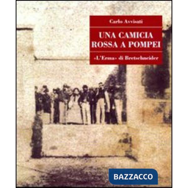 Camicia rossa a Pompei (Una)