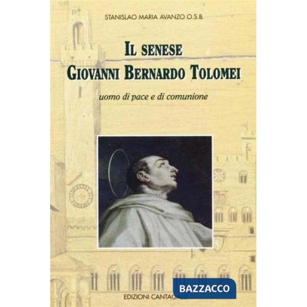 Senese Giovanni Tolomei. Uomo di pace e di comunione (Il)