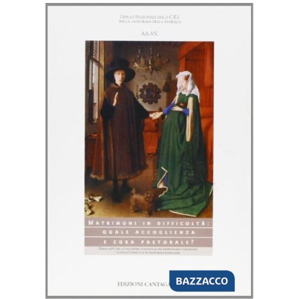 Matrimoni in difficoltà. Quale accoglienza e cura pastorale? Atti del 3º Incontro nazionale (Roma, 1999)