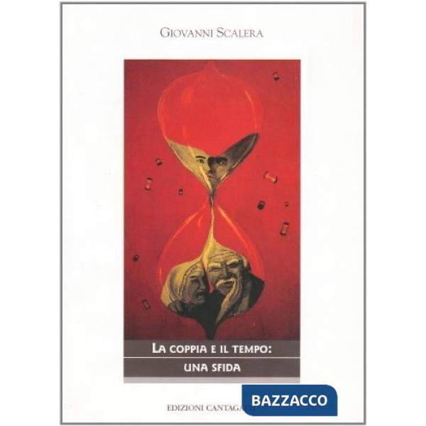 Coppia e il tempo. Una sfida (La)