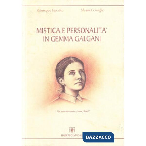 Mistica e personalità in Gemma Galgani