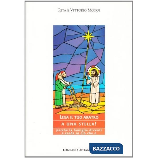 Lega il tuo aratro a una stella