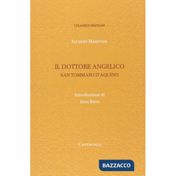 Tommaso D'Aquino. Il dottore angelico
