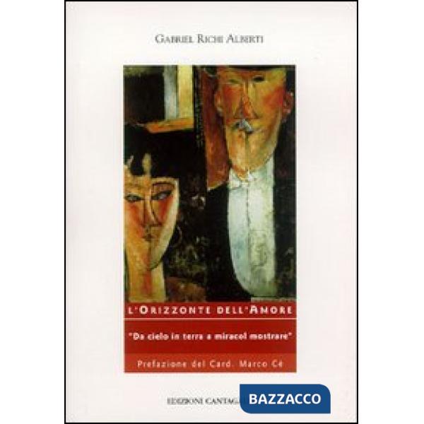 Orizzonte dell'amore. «Da cielo in terra o miracol mostrare» (L')